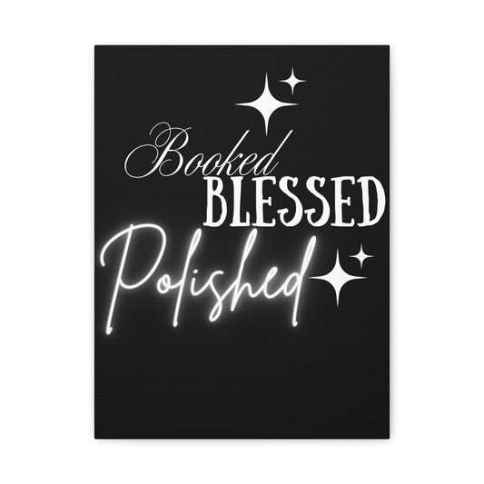 Motivational Canvas Wall Art - 'Booked Blessed Polished'