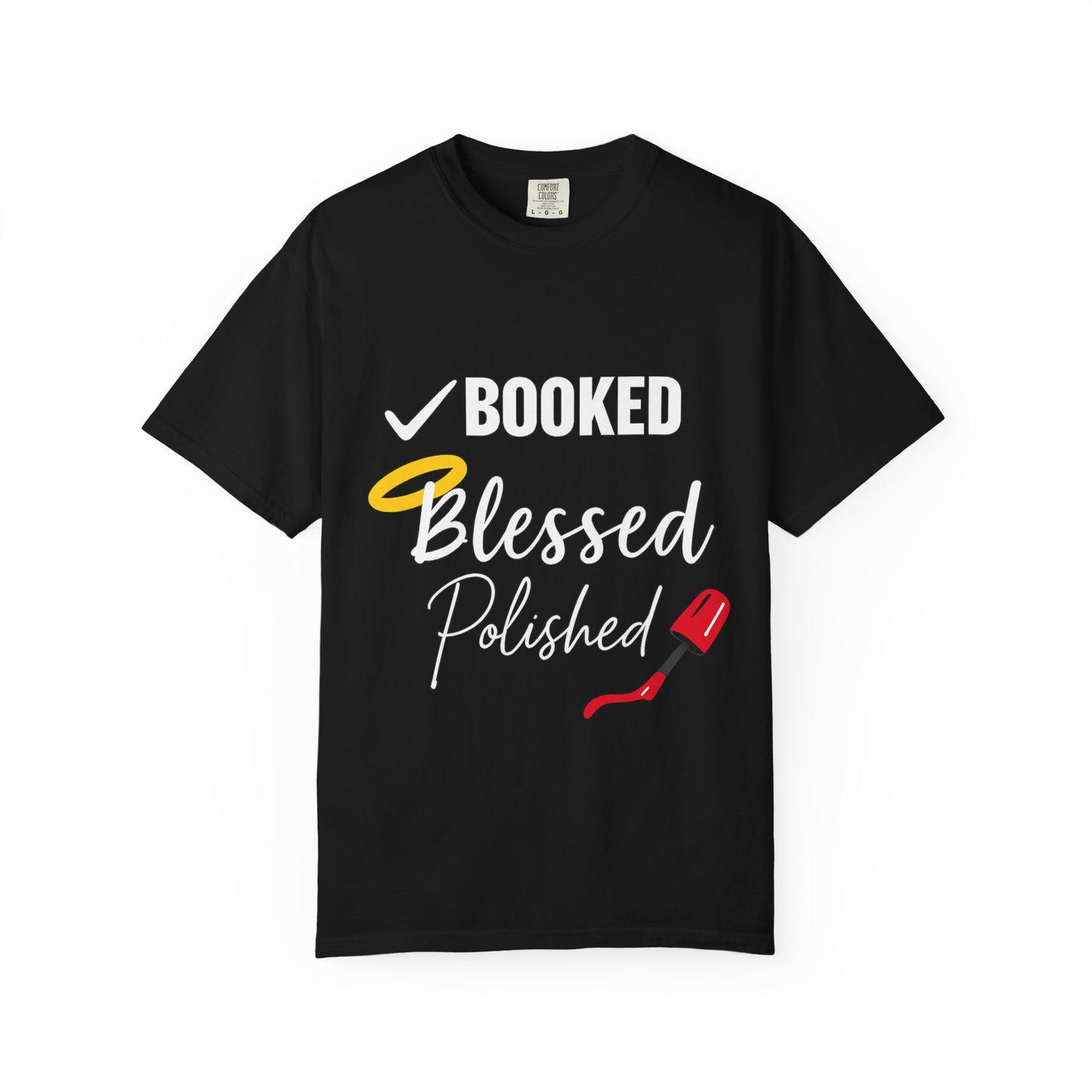 Booked Blessed Polished Unisex Tee - Perfect for Nail Technicians